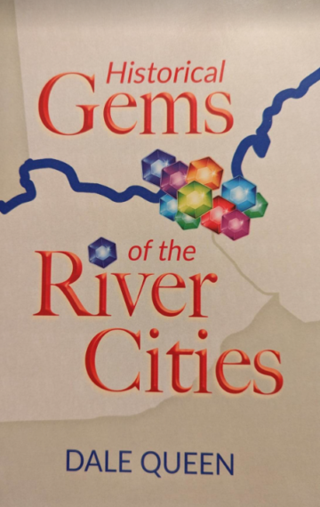 Historical Gems of the River Cities